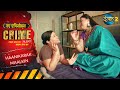 Malkin Ki Ghulami Mein Maut HANIKARAK MALKIN Crime Alert Full Episode 1077