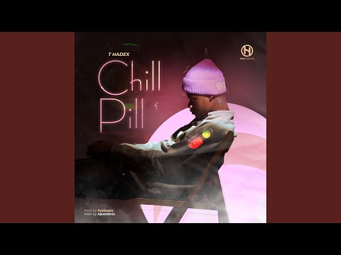 Chill Pill