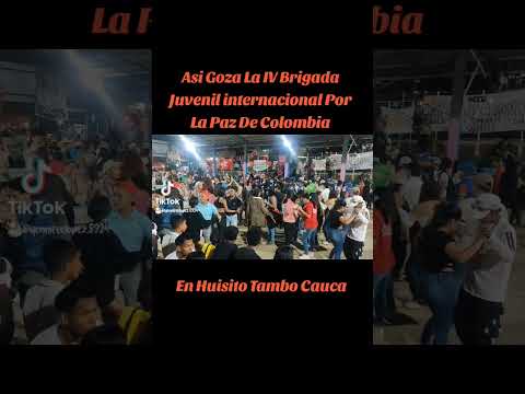 IV BRIGADA JUVENIL INTERNACIONAL POR LA PAZ DE COLOMBIA. HUISITO TAMBO CAUCA