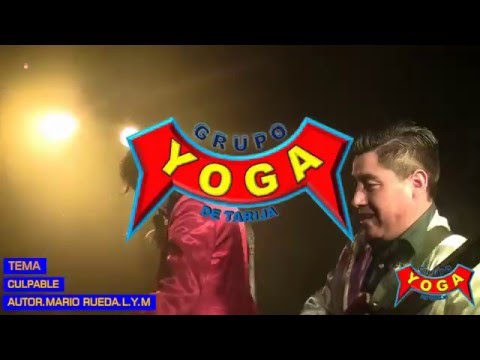 GRUPO YOGA 2014: CULPABLE (primicia) VIDEO OFICIAL