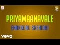 Priyamaanavale - Enakkoru Snehidhi Lyric | Vijay, Simran | S.A. Rajkumar