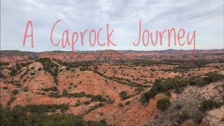 preview picture of video 'Caprock Journey: Part 1'