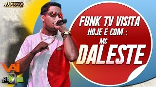 Mc Daleste Funk TV Visita ( Oficial Completo ) Funk TV Oficial
