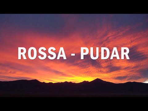 Pudar - Rossa | Lyrics