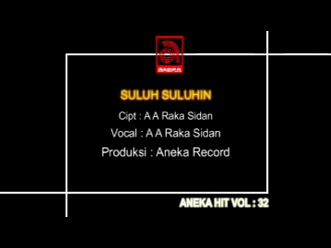 A. A. Raka Sidan - Suluh Suluhin (Official Music Video)