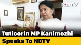 DMK MP Kanimozhi Welcomes Madras High Court Verdict Against Sterlite - AGAINST