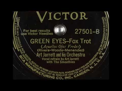 Art Jarrett & his orchestra - Green Eyes (1941)
