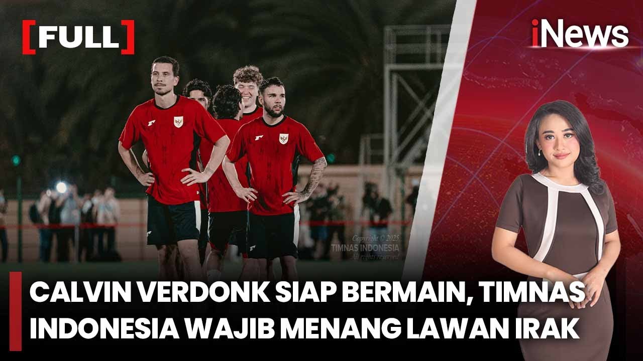 Romeny dan Verdonk Siap Tampil untuk Timnas Indonesia Lawan Irak |FULL iNews Sore (11/10)