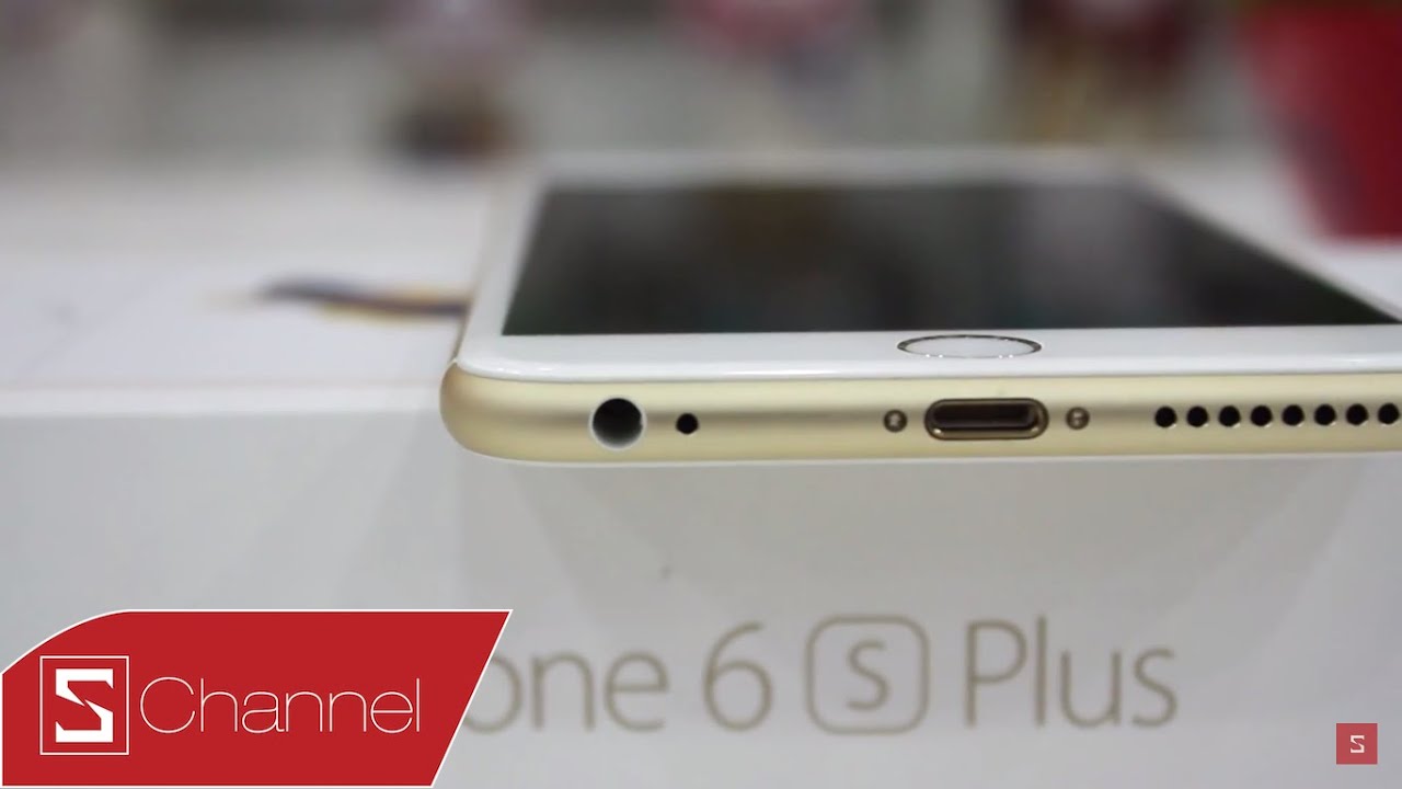 Schannel - Unbox iPhone 6s Plus Gold đầu tiên tại Việt Nam: Vua phablet mới?