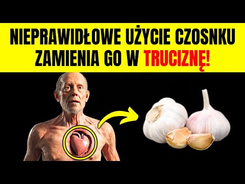 Jedz czosnek, ale nie popełniaj tych 9 błędów