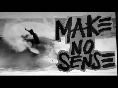 OutraCultura - MAKE NO SENSE (Filipe Toledo, Jordy Smith...)