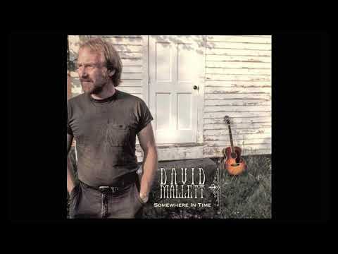 David Mallett - Somewhere In Time