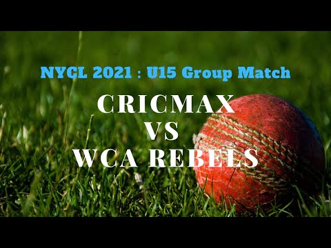 NYCL 2021 : U15 Group Match - Cricmax vs WCA Rebels - 4 July 2021