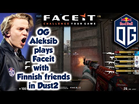 OG Aleksib plays Faceit with Finnish friends in Dust2