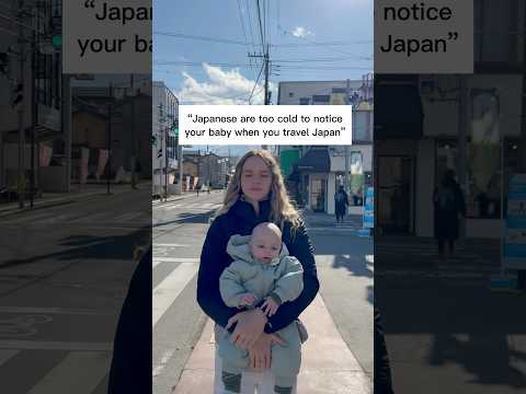 This is how Japanese are with foreign babies..