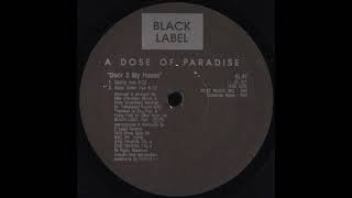 A Dose Of Paradise – Door 2 My House - (Fidelity Mix)