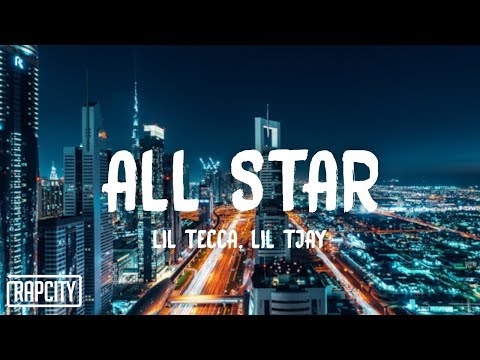 Lil Tecca ft. Lil Tjay - All Star (Lyrics)