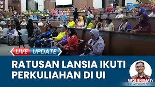 Ratusan Lansia Ikuti Perkuliahan di UI untuk Belajar Menjaga Kesehatan Mulut Langsung dari Ahlinya