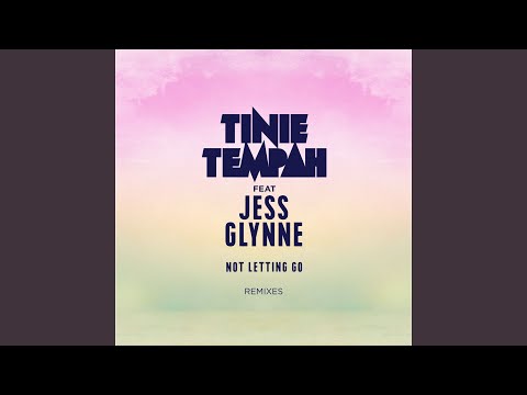 Not Letting Go (feat. Jess Glynne) (All About She Remix)
