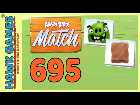 Angry Birds Match ⭐ Level 695 Super Hard - Walkthrough, No Boosters
