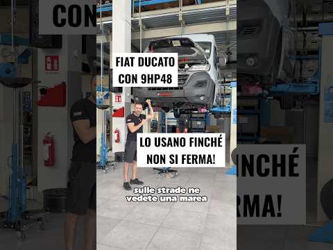 FIA DUCATO AUTOMATICO ZF9hp48 948TE: Problemi e riparazione