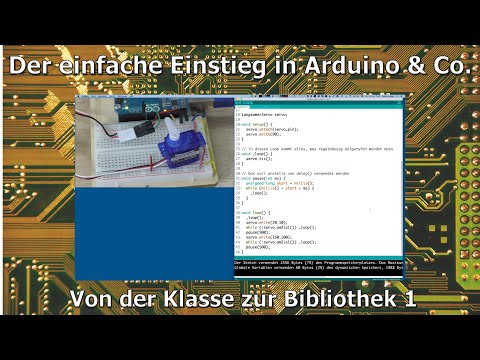 Der einfache Einstieg in Arduino & Co. 35 - Von der Klasse zur Bibliothek 1