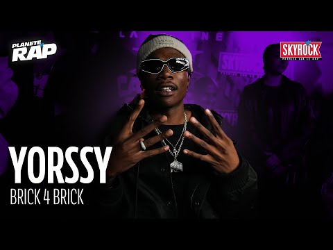 [EXCLU] Yorssy - Brick 4 Brick #PlanèteRap