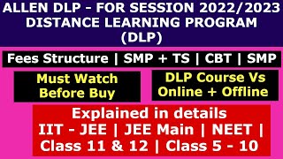 ALLEN DLP Course 2022 | Distance Learning Program | Explained For JEE & NEET | Dlp kota|#Allen_kota