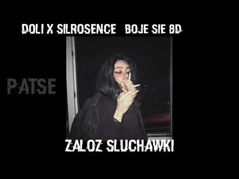 Doli x Silrosence - boję się 8D
