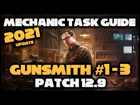 EFT | Mechanic Task: Gunsmith #1 - 3 | MP-133 - AKS-74u - MP5 | Patch 12.9 2021