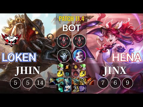 JDG LokeN Jhin vs Hena Jinx Bot - KR Patch 11.4