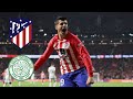Highlights Atletico Madrid vs Celtic [ 6-0 ]