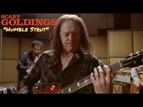 SCARY GOLDINGS // Humble Strut ft. Robben Ford