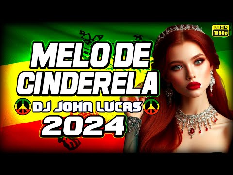 CINDERELA - Reggae 2024 - Reggae Internacional - Reggae Do Maranhão - Reggae Roots - Love Songs