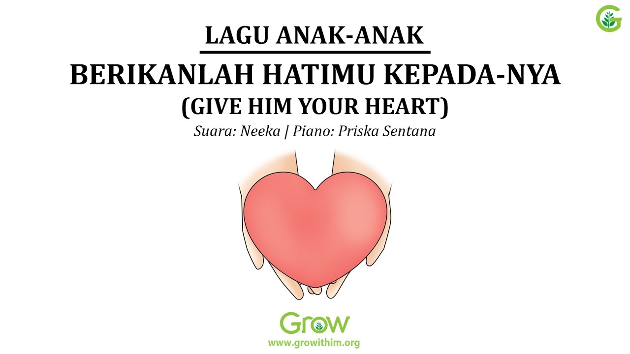Berikanlah Hatimu Kepada Nya