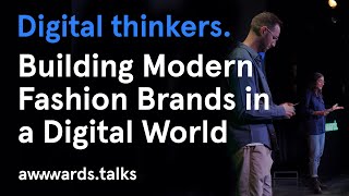 Building Modern Fashion Brands in a Digital World | B-Reel Creatives | Pieter Konickx & Suchi Ahuja