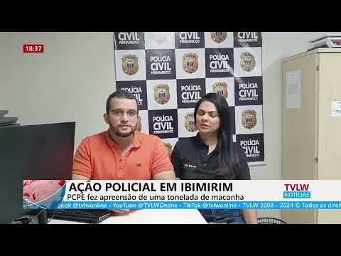 #tvlwnoticias AÇÃO POLICIAL EM IBIMIRIM - PCPE fez apreensão de uma tonelada de maconha