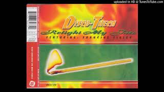 RELIGHT MY FIRE / DISCO-THECA feat. FRANCINE FINLEY