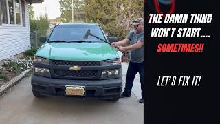 This Truck Won't Start....Sometimes!