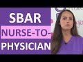 SBAR Nursing Example Nurse To Physician Communication Report NCLEX