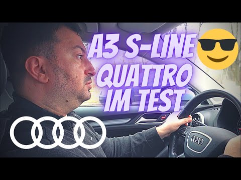 Wir testen den Audi a3 8v s line Quattro TDI 184 PS | EAZYLIFESTYLE
