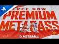 Metaball - First Season Free Pass Event | PS5 Games