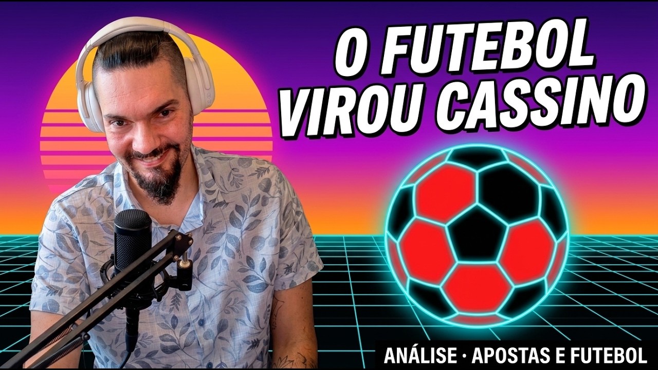 BETS: O suco do capitalismo tardio no esporte