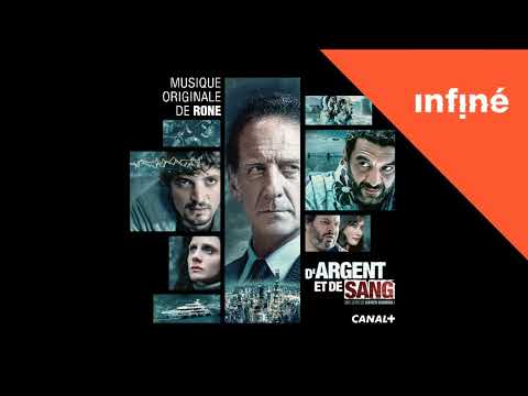 Rone - D'Argent & De Sang (Full Original Series Soundtrack)