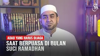 Download lagu Adab Yang Harus Dijaga Saat Berpuasa Di Bulan Suci Ramadhan | Achmad Alhabsyi mp3