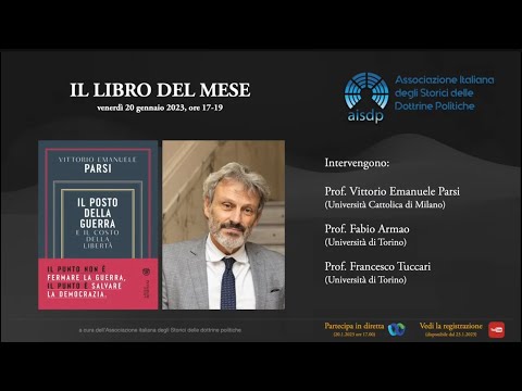 Il libro del mese n. 1 - Vittorio Emanuele Parsi, Il posto della guerra - 20 gennaio 2023