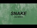 Lil Keed - Snake (Lyrics) | young ysl bitch we livin life | TikTok