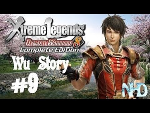 Dynasty Warriors 8 Xtreme Legends [HD/Blind] Wu's Story Mode Playtrough part 9