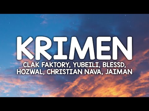 CLAK Faktory, Yubeili, Blessd, Hozwal, Christian Nava, Jaiman - Krimen (Letra/Lyrics)