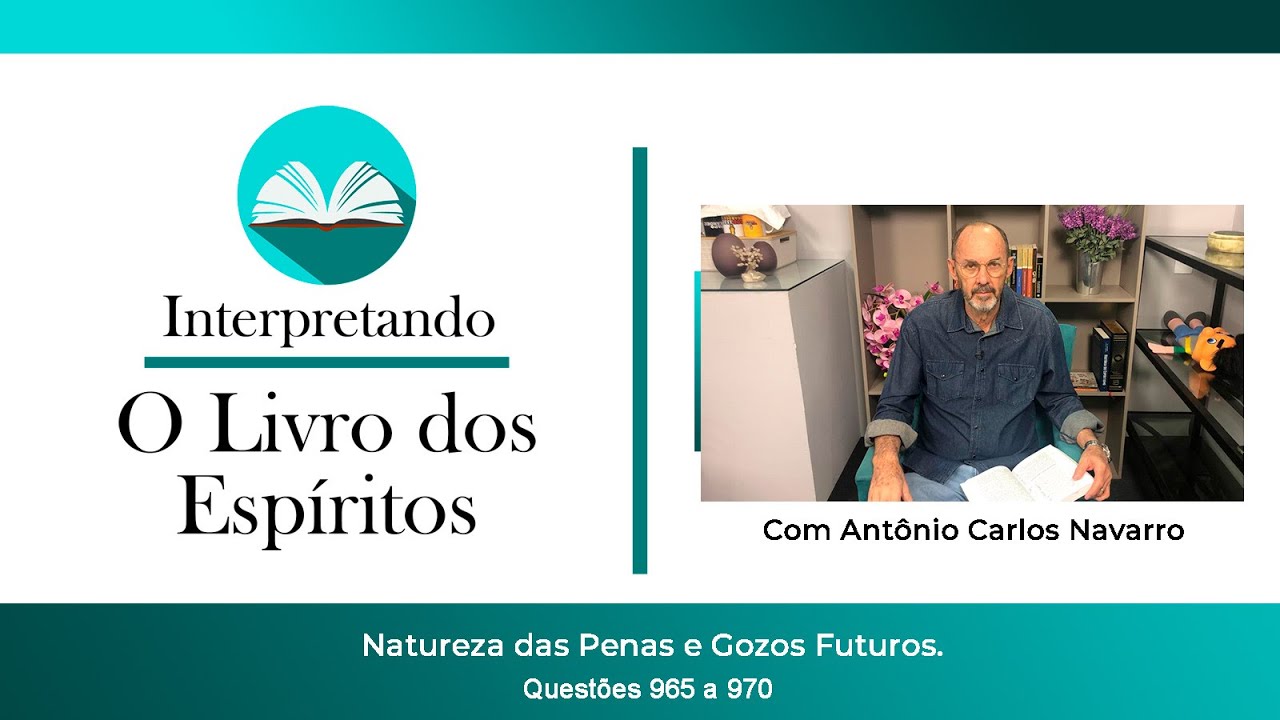 Questões 965 a 970 - Natureza das Penas e Gozos Futuros.